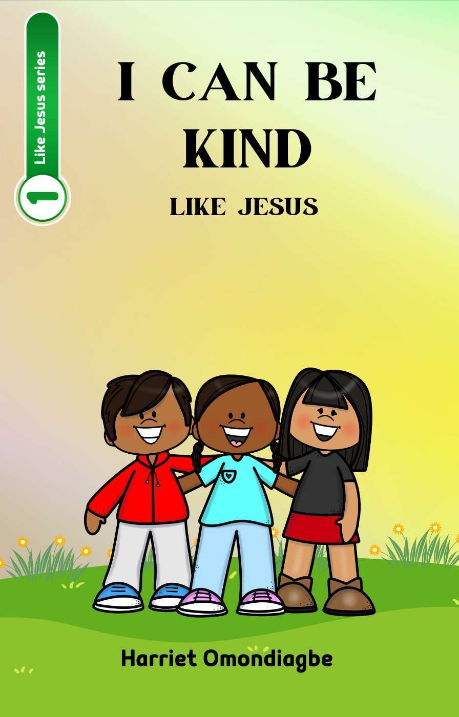 I Can Be Kind Like Jesus – Free Christian Ebook - Godly Pearls